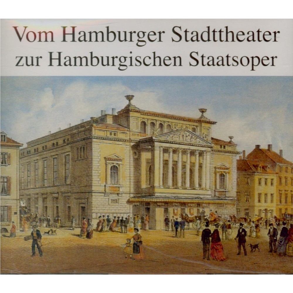 Sängerinnen und Sänger am Hamburger Stadttheater und der Hamburgischen Staatsoper..